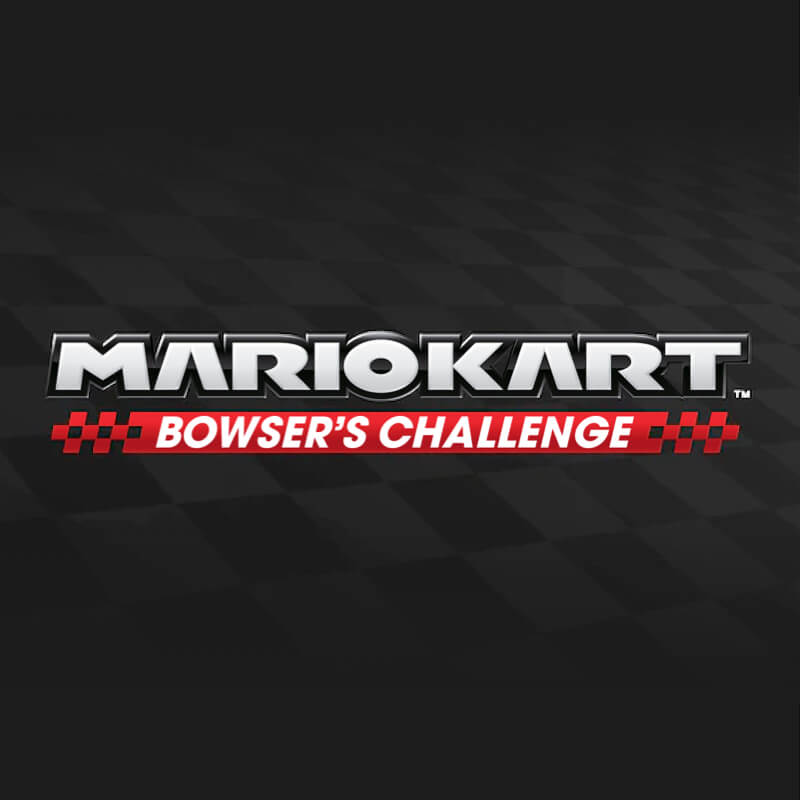 Mario Kart™: Bowser’s Challenge