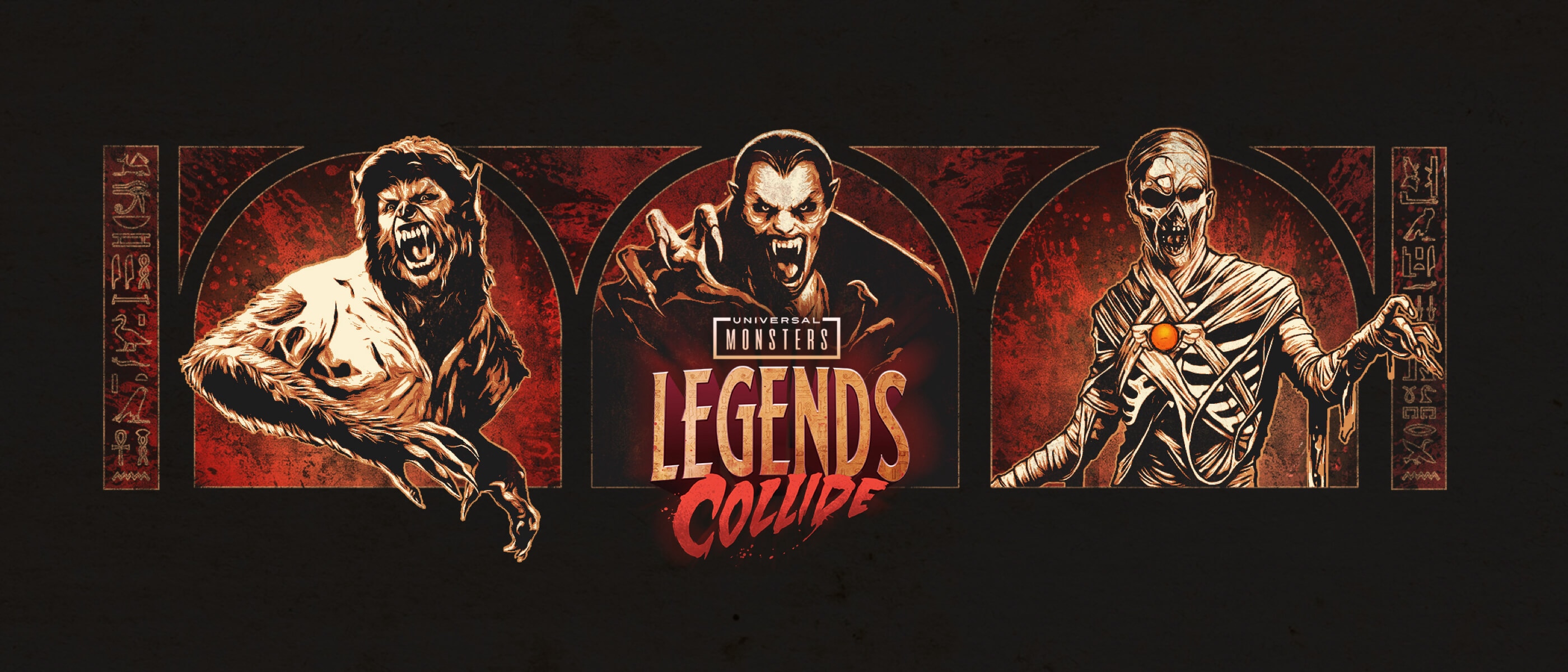 Iconic monster movie characters Dracula, The Wolf Man and The Mummy surrounded by hieroglyphics with the Universal Monsters: Legends Collide logo.